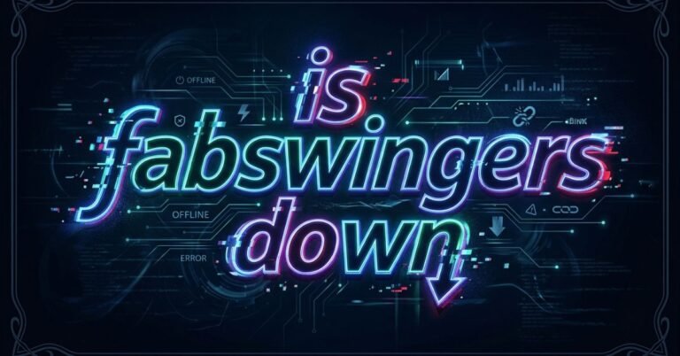 Is Fabswingers Down